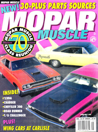 MOPAR MUSCLE 1995 APR/MAY - MOPAR MUSCLE FROM '70*